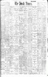 Irish Times Wednesday 06 March 1901 Page 1