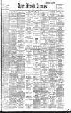 Irish Times Saturday 08 June 1901 Page 1