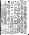 Irish Times Tuesday 22 March 1904 Page 1