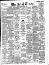 Irish Times Tuesday 17 March 1908 Page 1