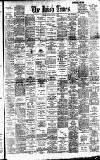 Irish Times Saturday 04 April 1908 Page 1