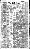 Irish Times Tuesday 12 May 1908 Page 1