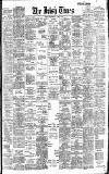 Irish Times Wednesday 10 June 1908 Page 1