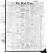Irish Times Friday 26 March 1909 Page 1