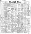 Irish Times Saturday 15 January 1910 Page 1