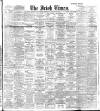 Irish Times Thursday 20 January 1910 Page 1