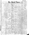 Irish Times Friday 13 May 1910 Page 1