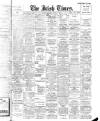 Irish Times Monday 27 June 1910 Page 1