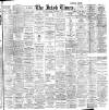 Irish Times Saturday 19 November 1910 Page 1