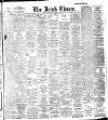 Irish Times Monday 28 November 1910 Page 1