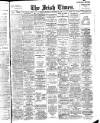 Irish Times Thursday 29 December 1910 Page 1