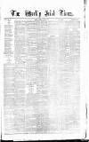 Weekly Irish Times Saturday 21 April 1877 Page 1