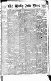 Weekly Irish Times Saturday 24 November 1877 Page 1