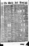 Weekly Irish Times Saturday 22 March 1879 Page 1