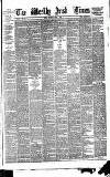 Weekly Irish Times Saturday 14 June 1879 Page 1