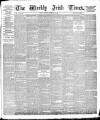 Weekly Irish Times Saturday 21 February 1880 Page 1