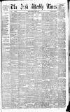 Weekly Irish Times Saturday 07 August 1880 Page 1