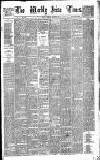 Weekly Irish Times Saturday 07 January 1882 Page 1