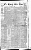 Weekly Irish Times Saturday 22 April 1882 Page 1