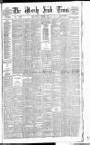 Weekly Irish Times Saturday 23 September 1882 Page 1