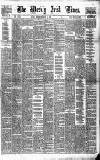 Weekly Irish Times Saturday 17 February 1883 Page 1