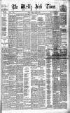 Weekly Irish Times Saturday 31 March 1883 Page 1