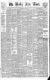 Weekly Irish Times Saturday 25 August 1883 Page 1