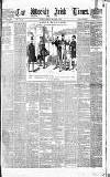 Weekly Irish Times Saturday 01 November 1884 Page 1