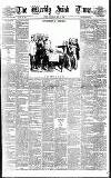 Weekly Irish Times Saturday 09 May 1885 Page 1