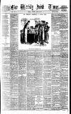 Weekly Irish Times Saturday 27 June 1885 Page 1