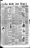 Weekly Irish Times Saturday 13 February 1886 Page 1