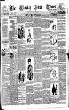 Weekly Irish Times Saturday 03 April 1886 Page 1