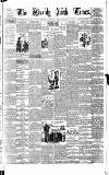 Weekly Irish Times Saturday 09 October 1886 Page 1
