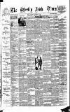 Weekly Irish Times Saturday 11 December 1886 Page 1