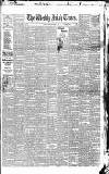 Weekly Irish Times Saturday 08 September 1888 Page 1