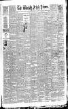 Weekly Irish Times Saturday 09 February 1889 Page 1