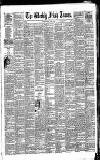 Weekly Irish Times Saturday 02 March 1889 Page 1