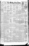 Weekly Irish Times Saturday 28 July 1894 Page 1