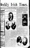 Weekly Irish Times Saturday 10 October 1908 Page 1