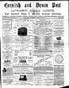 Cornish & Devon Post Saturday 02 February 1878 Page 1