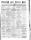 Cornish & Devon Post Saturday 22 March 1879 Page 1