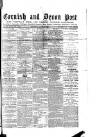 Cornish & Devon Post Saturday 10 January 1880 Page 1