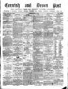 Cornish & Devon Post Saturday 12 June 1880 Page 1
