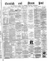 Cornish & Devon Post Saturday 28 May 1881 Page 1