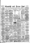 Cornish & Devon Post Saturday 01 April 1882 Page 1