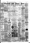 Cornish & Devon Post Saturday 24 April 1886 Page 1