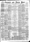 Cornish & Devon Post Saturday 11 February 1888 Page 1
