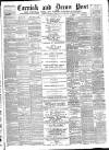 Cornish & Devon Post Saturday 09 March 1889 Page 1