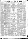 Cornish & Devon Post Saturday 15 February 1890 Page 1