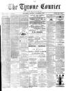 Tyrone Courier Saturday 13 November 1880 Page 1